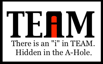 There is a I in Team