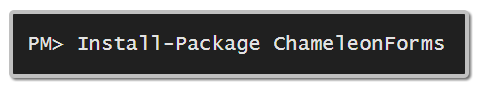 NuGet Install ChameleonForms NuGet Install ChameleonForms