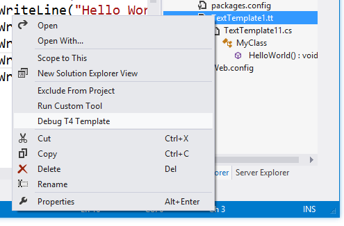 There's the Debug T4 Template menu