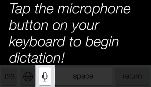 Press Microphone to Dictate to Siri Press Microphone to Dictate to Siri