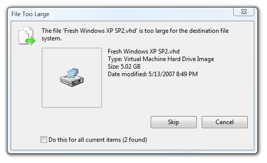 http://www.hanselman.com/blog/content/binary/WindowsLiveWriter/TheDuhFilesTheFileistoolargeforthedestin_133F9/File%20Too%20Large%5B3%5D.png